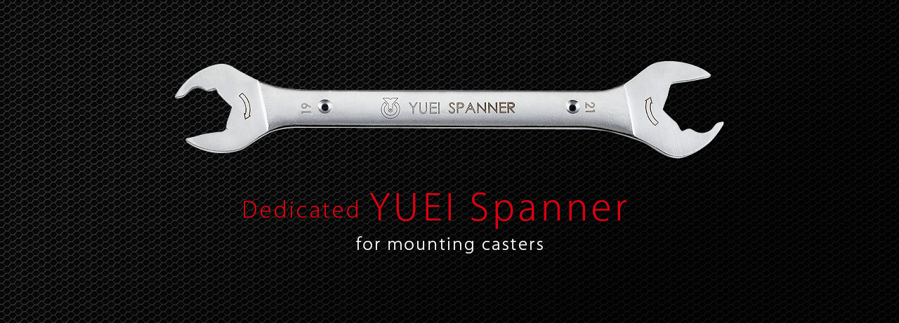 Dedicated YUEI Spanner for mounting casters